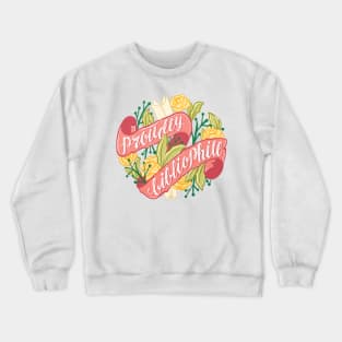 PROUDLY BIBLIOPHILE Crewneck Sweatshirt